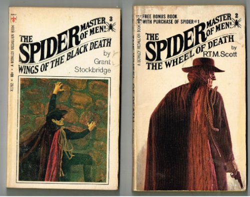 2 of The Spider: Master of Men; #2 THE WHEEL OF DEATH;and #3 Wings of the Black death