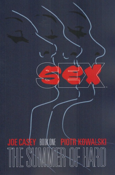 SEX Volume 1: Summer of Hard TP