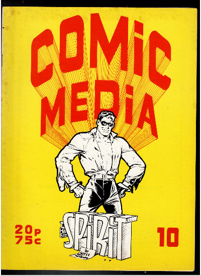 Comic Media #10 September 1973 VG/FN Will Eisner Spirit reprint 9/24/50