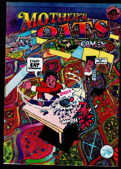 Mother's Oats Comix #1 Rip Off Press 1969 Adult Underground 2nd Printing FN