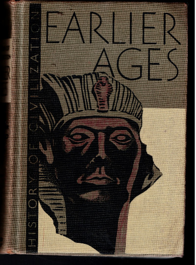 History of Civilization Earlier Ages Robinson, Breasted, Smith 1937/1960 HC Ginn