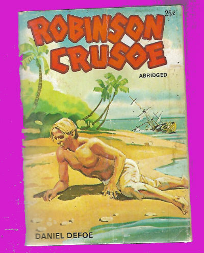 Robinson Crusoe (Abridged) - Famous Classics Story Books Series Paperback 1971 by Daniel Defoe (Author)
