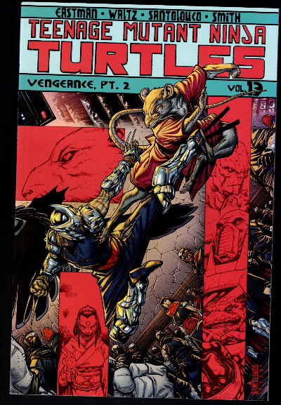 Teenage Mutant Ninja Turtles Vol 13 TPB - Vengeance Pt 2 (2016) IDW
