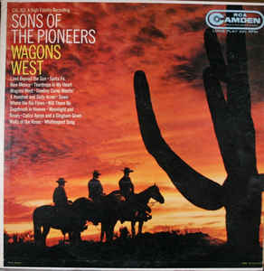 Sons Of The Pioneers Wagons West
