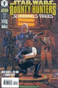 STAR WARS BOUNTY HUNTERS: SCOUNDREL'S WAGES #1 1999 VOLUME 1 DARK HORSE