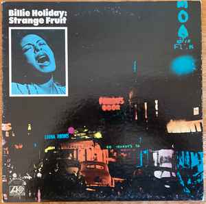 Billie Holiday: Strange Fruit