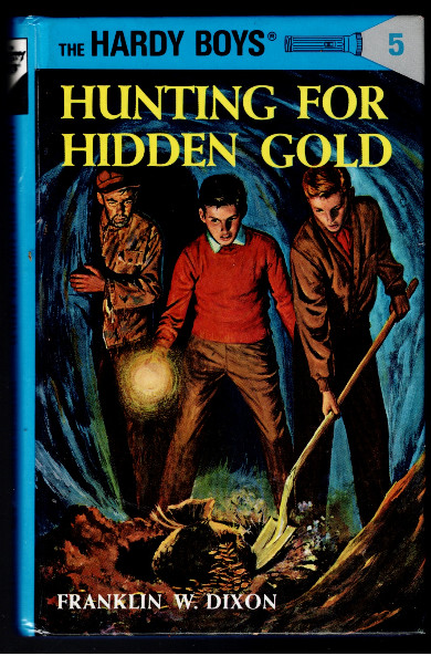 Hunting for Hidden Gold (The Hardy Boys, No. 5) - Hardcover