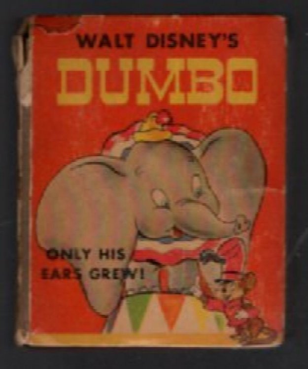 WALT DISNEY'S DUMBO ONLY HIS EARS GREW BIG LITTLE BOOK