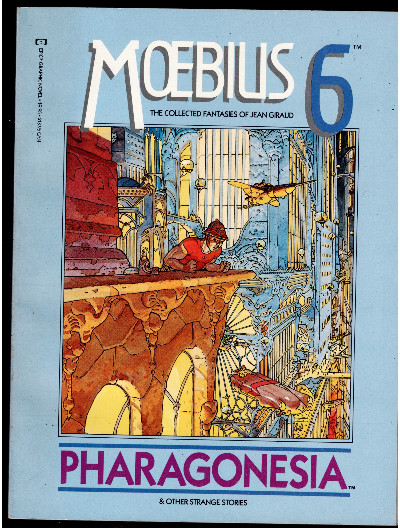 Moebius 6 Pharagonesia The Collected Fantasies of Jean Giraud Epic Graphic Novel