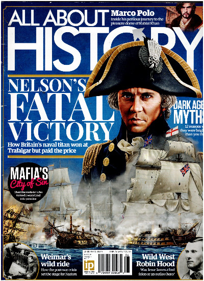 All about HAll About History June 2016 Nelson's Fatal Victory Marco Polo istory