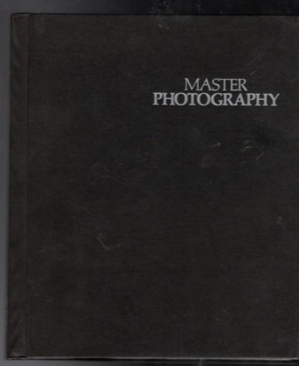 Master Photography: Take and Make Perfect Pictures (The Joy of living library)