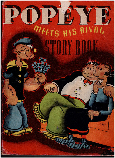 POPEYE MEETS HIS RIVAL #507 HARDBACK 1937