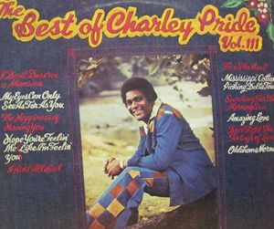 Charley Pride The Best Of Charley Pride Vol. III