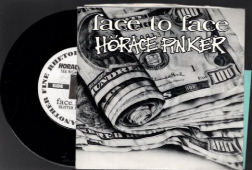 Face To Face / Horace Pinker :Recipe For Money<br/>Rhetoric Records RH 008