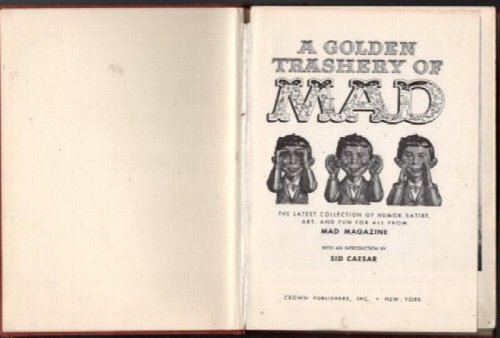 A GOLDEN TRASHERY OF MAD TREASURY 1960