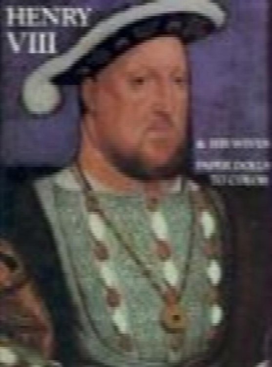 Henry VIII and His Wives: Paper Dolls to Color