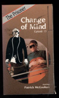 The Prisoner #13 VHS: Change of Mind