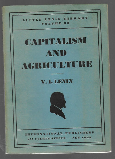 More buying choices for Capitalism and Agriculture. (Paperback) by V. I. Lenin (Author)vol.39 from the litttle Lenin Library
