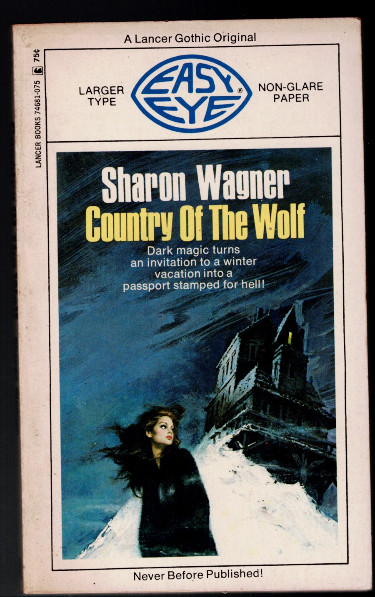 Sharon Wagner COUNTRY of the WOLF 1970 First Print Lancer EASY EYE Gothic