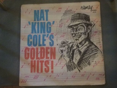 Nat King Cole ‎ Nat King Cole's - Golden Hits Label: Camay Records ‎ CA 3004, Camay Records