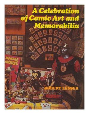 A Celebration of Comic Art and Memorabilia
