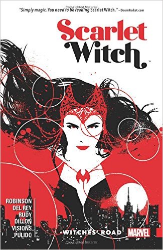 Scarlet Witch Vol. 1: Witches' Road Paperback July 19, 2016 by James Robinson (Author), Vanesa Del Rey (Illustrator)