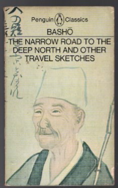The Narrow Road to the Deep North and Other Travel Sketches