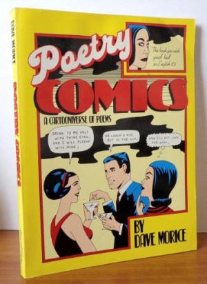 Poetry Comics: A Cartooniverse of Poems Paperback Sep 1982 by Dave Morice (Author)