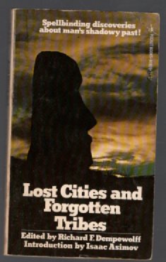 Lost Cities and Forgotten Tribes
