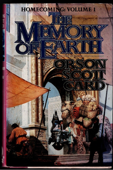 The Memory of Earth (Homecoming)<br/><br/>by Orson Scott Card