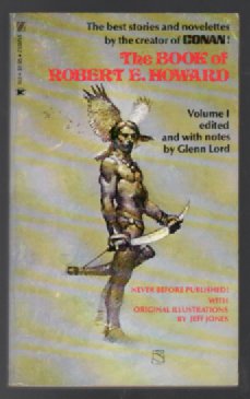 The Book of Robert E. Howard, Vol. 1