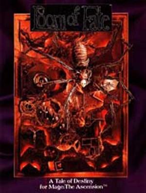 Loom of Fate (Mage):A tale of destiny for mage:The Ascension