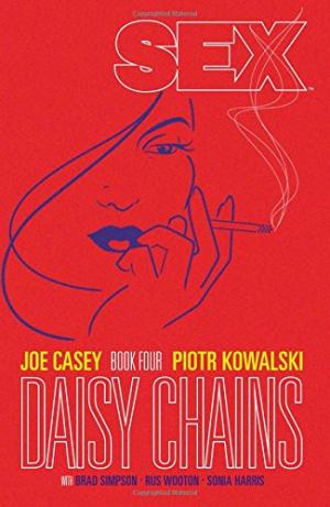Sex Volume 4: Daisy Chains