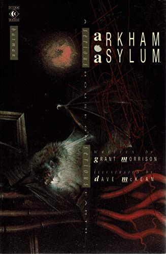Batman Arkham Asylum a Serious House on Serious Earth by Grant Morrison
