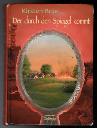 Der durch den Spiegel kommt
