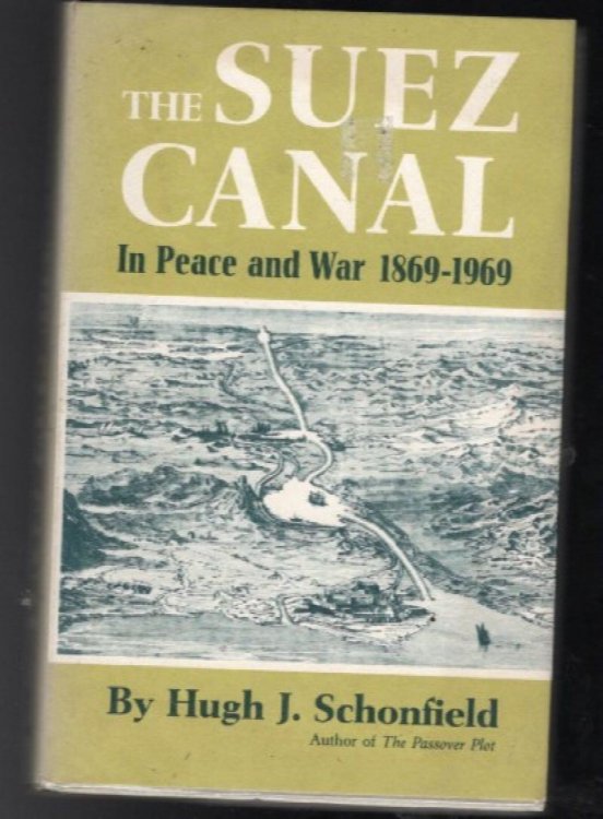 The Suez Canal in Peace and War: 1869-1969