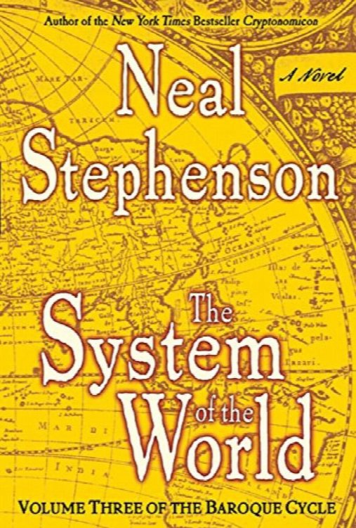 The System of the World (The Baroque Cycle, Vol. 3)