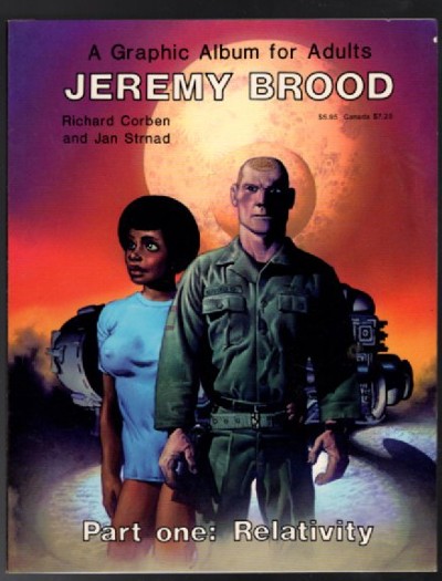 JEREMY BROOD - PART ONE: RELATIVITY - RICHARD CORBEN/JAN STRNAD - 1982 - AMAZING