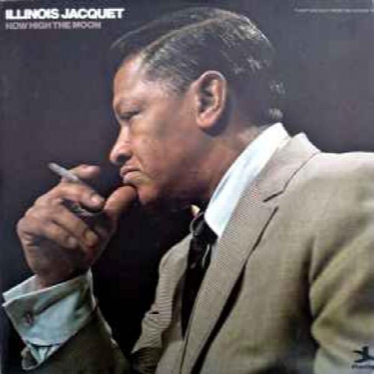 Illinois Jacquet: How High The Moon: <br/>Prestige P-24057