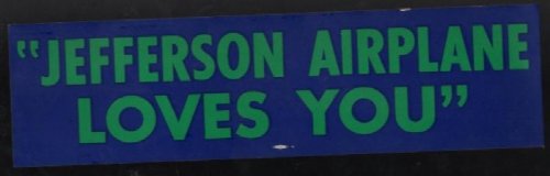 Jefferson Airplane Loves You Bumper Sticker-1977 RCA Promotional Item.