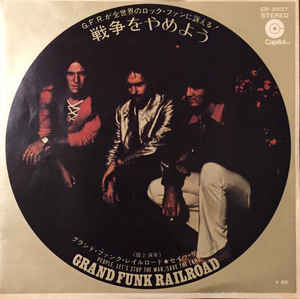 Grand Funk Railroad People, Let's Stop The War Japanese 45 rpm (7