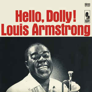 Louis Armstrong Hello, Dolly!