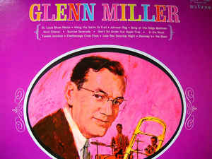 Glenn Miller ‎ The Best Of Glenn Miller Label: RCA Victor ‎ LPM-3377