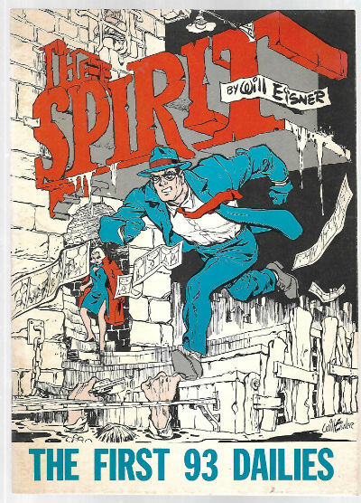 The Spirit: The First 93 Dailies Comics 1980 (2nd printing)