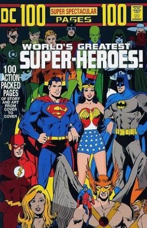 DC 100 PAGE SUPER SPECTACULAR: WORLDS GREATEST SUPER HEROES