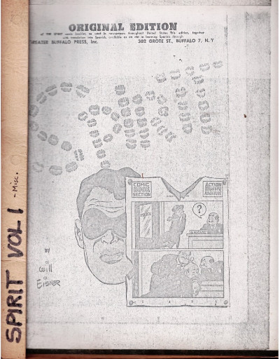 The Spirit: 7 volumes of Xeroxed copies of the Spirit Weeklies for editorial review I imagine