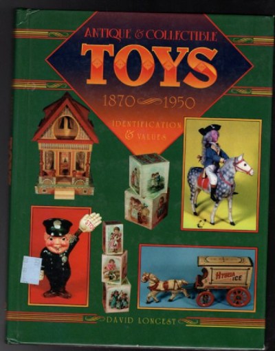 Antique & Collectible Toys 1870-1950