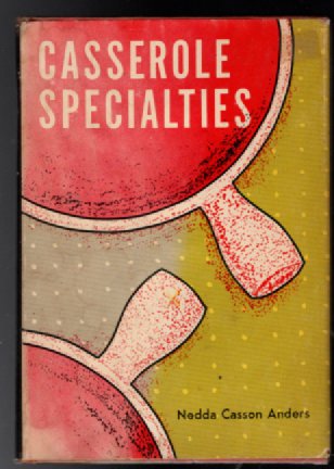 Casserole Specialties