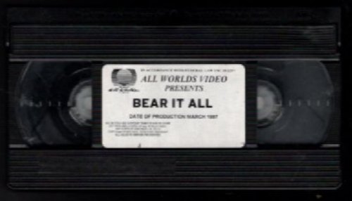 Bear it all ,adult VHS
