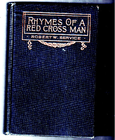 Rhymes of a Red Cross Man by Service, Robert W